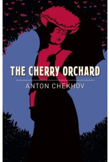 The Cherry Orchard - Arcturus Classics - Anton Chekhov