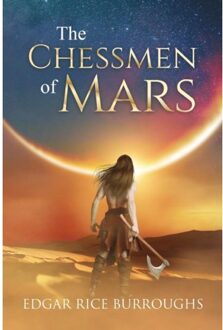 The Chessmen Of Mars (Annotated) - Sastrugi Press Classics - Edgar Rice Burroughs