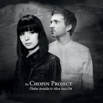 The Chopin Project - Arnalds, Olafur & Alice Sara Ott