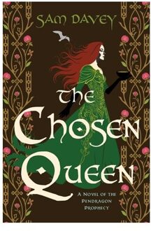 The Chosen Queen - The Pendragon Prophecy Series - Sam Davey