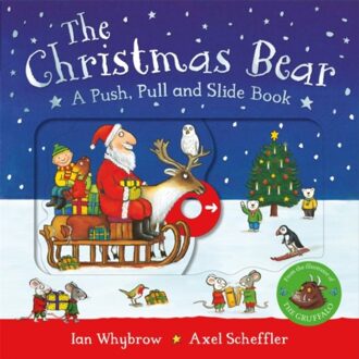 The Christmas Bear: A Push, Pull And Slide Book - Whybrow, Ian