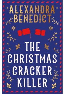 The Christmas Cracker Killer - Alexandra Benedict