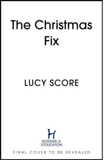 The Christmas Fix - Lucy Score