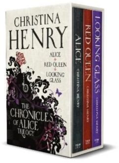 The Chronicles Of Alice Boxset - Christina Henry
