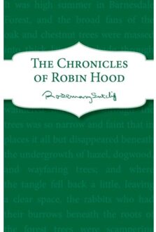 The Chronicles Of Robin Hood - Rosemary Sutcliff