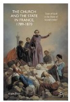 The Church and the State in France, 1789-1870