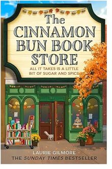 The Cinnamon Bun Book Store - Dream Harbor - Laurie Gilmore