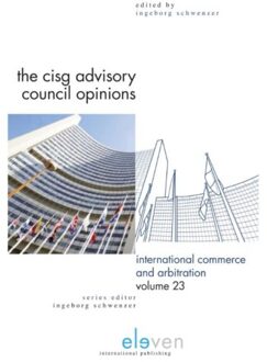 The CISG advisory council opinions - Boek Ingeborg Schwenzer (9462367191)