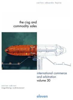 The Cisg And Commodity Sales - International Commerce And Arbitration - Carlos Eduardo Fujita
