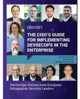 The Ciso’s Guide For Implementing Devsecops In The Enterprise - Irfaan Santoe