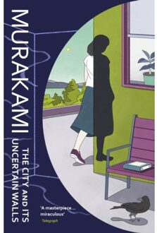 The City And Its Uncertain Walls - Haruki Murakami