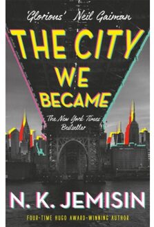 The City We Became - The Great Cities Series - N. K. Jemisin