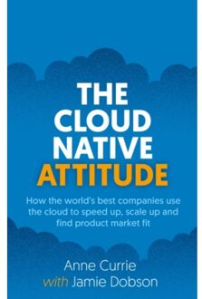 The Cloud Native Attitude - Anne Currie