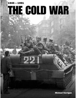 The Cold War - History In Photographs - Michael Kerrigan