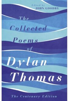 The Collected Poems of Dylan Thomas