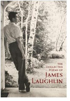 The Collected Poems of James Laughlin
