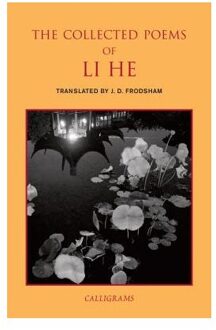 The Collected Poems Of Li He