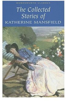 The Collected Short Stories of Katherine Mansfield