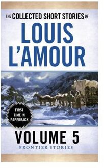 The Collected Short Stories of Louis L'Amour, Volume 5