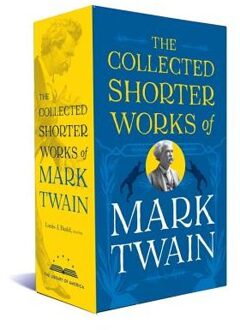 The Collected Shorter Works Of Mark Twain