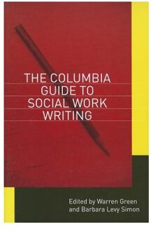 The Columbia Guide to Social Work Writing