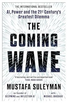 The Coming Wave - Mustafa Suleyman