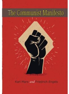 The Communist Manifesto - Karl Marx