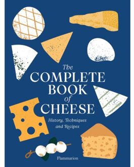 The Complete Book Of Cheese - Anne-Laure Pham