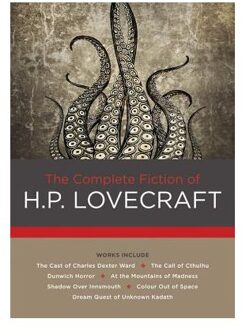 The Complete Fiction of H. P. Lovecraft