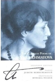 The Complete Poems Of Anna Akhmatova - Anna Akhmatova