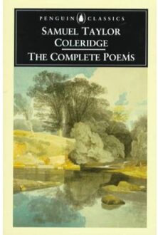 The Complete Poems of Samuel Taylor Coleridge