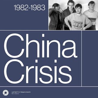 The Complete Sessions 1982-1983 - China Crisis