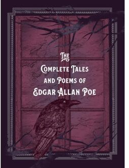 The Complete Tales & Poems Of Edgar Allan Poe - Timeless Classics - Edgar Allan Poe