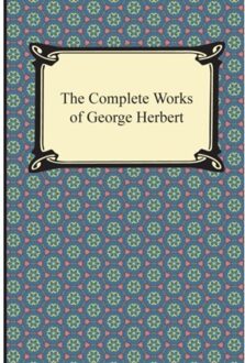 The Complete Works of George Herbert