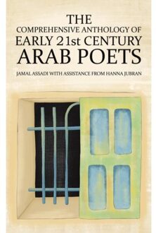 The Comprehensive Anthology Of Early 21st Century Arab Poets - Assadi, Jamal