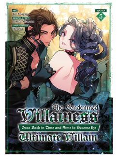 The Condemned Villainess Goes Back In Time And Aims To Become The Ultimate Villain (Manga) Vol. 5 - Bakufu Narayama
