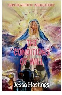 The Conditions Of Will - Jessa Hastings