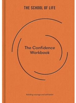 The Confidence Workbook - Workbook Series - The School of Life