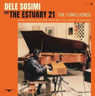 The Confluence - Dele Sosimi And The Estuary 21