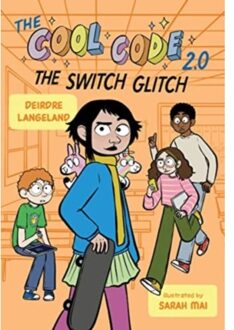 The Cool Code 2.0: The Switch Glitch - The Cool Code - Deirdre Langeland