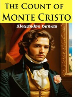 The Count Of Monte Cristo - Alexandre Dumas