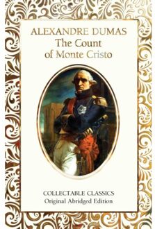 The Count Of Monte Cristo - Flame Tree Collectable Classics - Alexandre Dumas