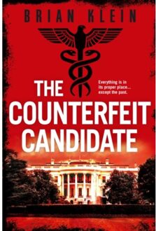 The Counterfeit Candidate - The Reich Trilogy - Klein, Brian