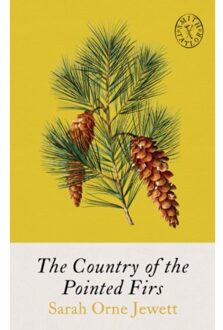 The Country Of Pointed Firs - Smith & Taylor Classics - Sarah Orne Jewett