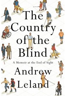 The Country Of The Blind - Andrew Leland