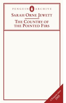 The Country Of The Pointed Firs - Penguin Archive - Sarah Orne Jewett