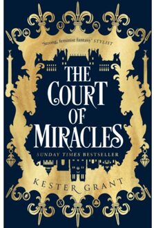 The Court Of Miracles - The Court Of Miracles Trilogy - Kester Grant