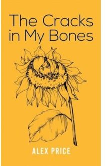 The Cracks In My Bones - Price, Alex