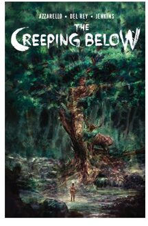 The Creeping Below - The Creeping Below - Brian Azzarello