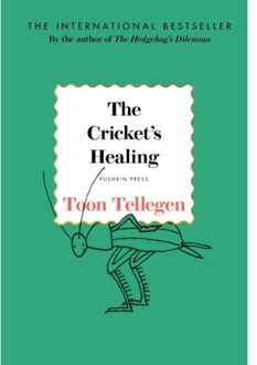 The Cricket's Healing - Toon Tellegen